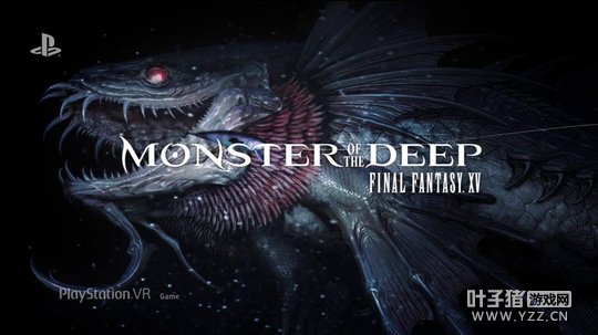 Final Fantasy XV Monster of the Deep E3 2017 Reveal Trailer